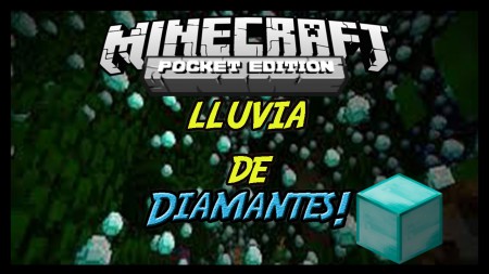 Lluvia de diamantes mod! MCPE 0.11.X